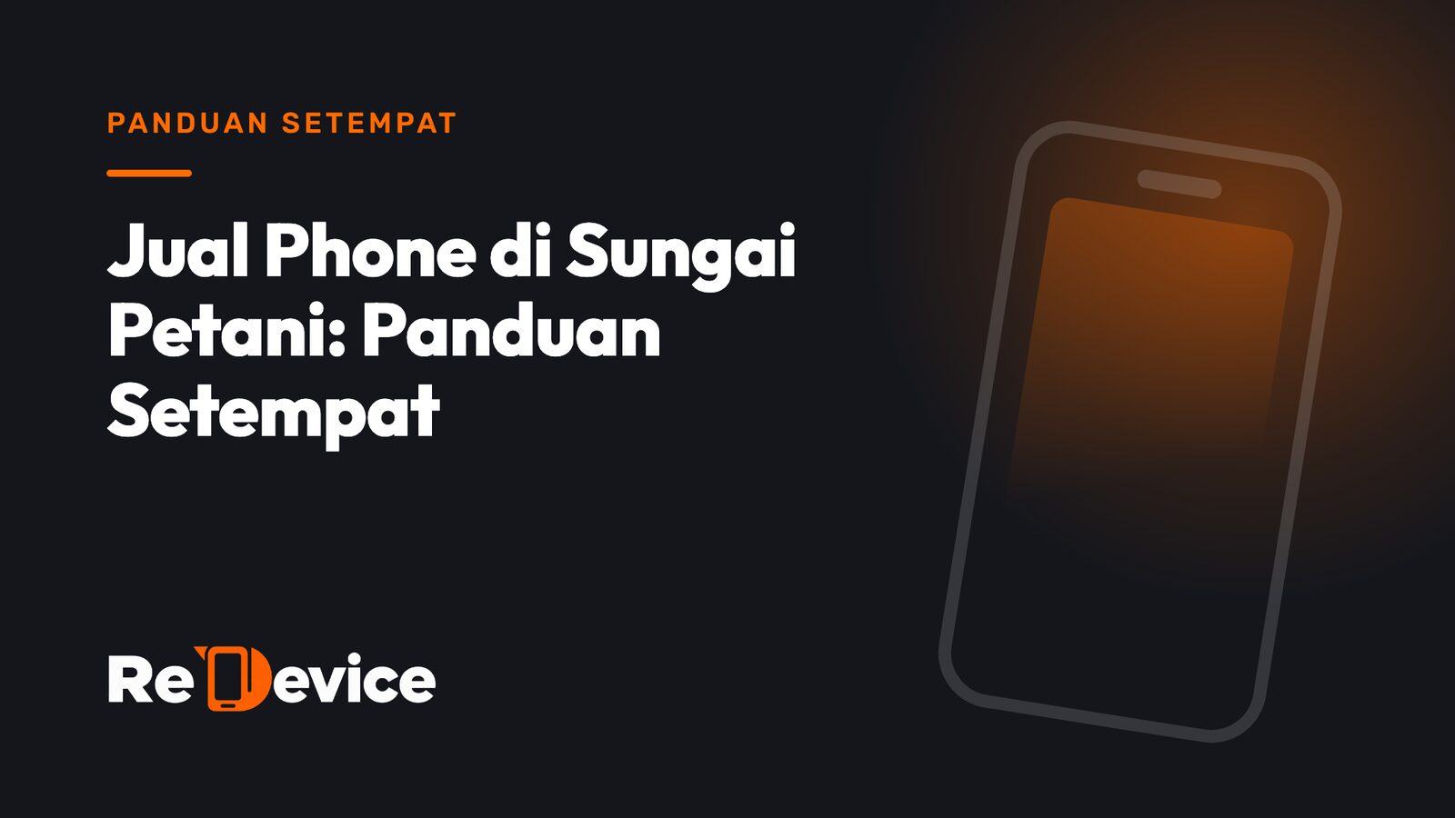 Imej muka depan: Jual Phone di Sungai Petani: Panduan Setempat